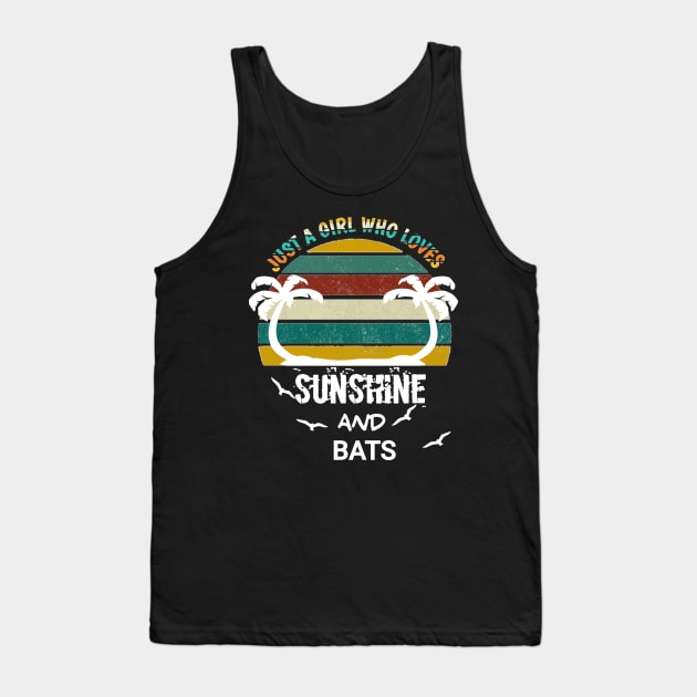 Just a girl who loves sunshine and bats Tank Top by FouadBelbachir46